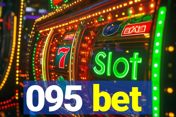 095 bet